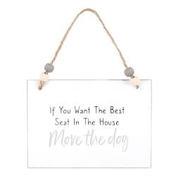 Move The Dog Hanging Sign